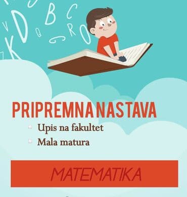 fazoni i fore igraonica: Nudim privatne časove matematike za pripremu male mature, prijemnih — 6