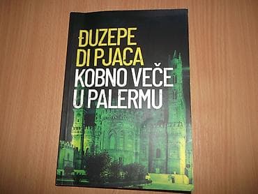 audio oglasi: Kobno veče u Palermu - Đuzepe Di Pjaca. Knjiga je nova. Šaljemo — 1
