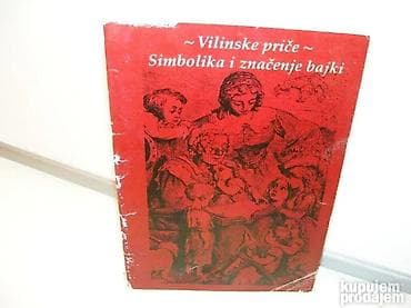 tricikli za devojcice: Naslov: Vilinske priče – Simbolika i značenje bajki (knjiga) Opis: - — 3