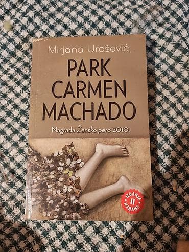 polovni rančevi: Knjiga: Park Carmen Machado – Mirjana Urošević - Izdavač: Laguna - — 1