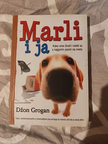 beograd 2004: Knjiga: Marli i ja – Kako smo živeli i voleli se s najgorim psom na — 1