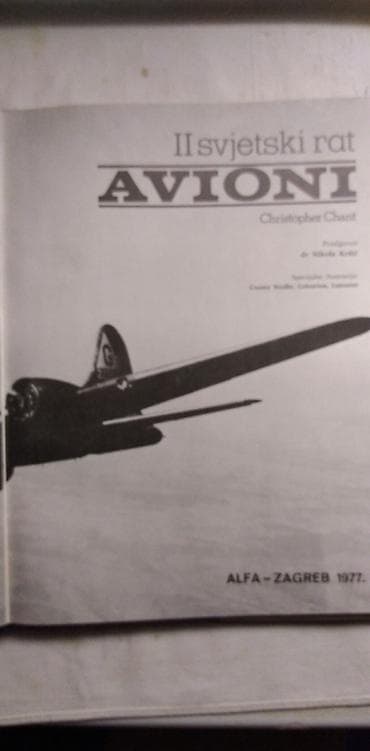 just cause 3: Knjiga:II svjetski rat-Avioni format 31x23 cm.152 str.1977.god — 2