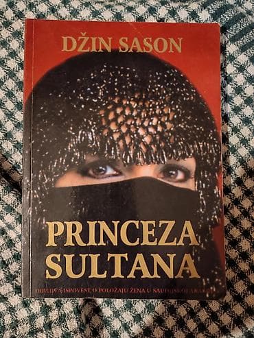 decije ski odelo: Knjiga: Princeza Sultana – Džin Sason - Izdavač: Alnari - Jezik — 1