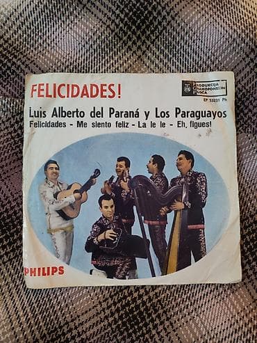 fox: Vinil ploča – Luis Alberto del Paraná y Los Paraguayos: “Felicidades!” — 1