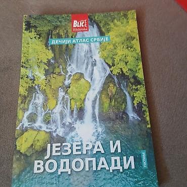 tvor srbija: Naslov: Dečiji atlas Srbije – Jezera i vodopadi (Blic Biblioteka) — 1
