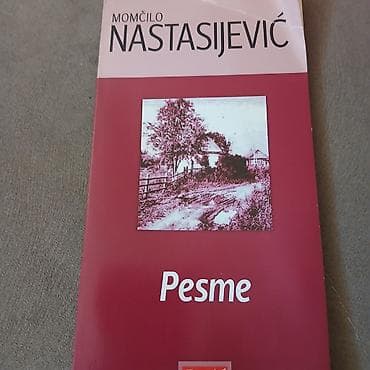 lektira sumnjivo lice: Naslov: Momčilo Nastasijević – Pesme Opis: - Knjiga sa izborom lirike — 1