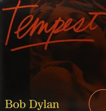 pesme za decu: Bob Dylan Tempest Informacije: Format: Vinyl Žanr: Folk Rock Godina — 1