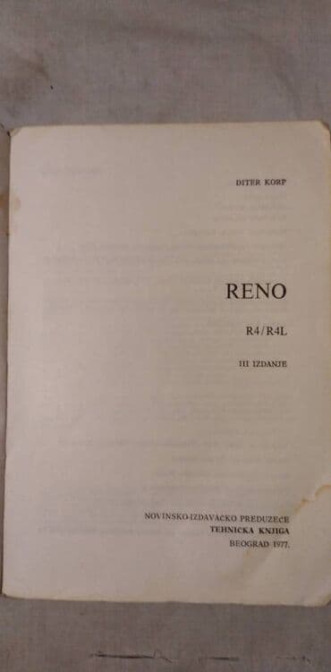 i muskarci placu knjiga: Tehnicka knjiga: Reno 4 i 4L,1977, 327 str. malo ostecene korice — 2