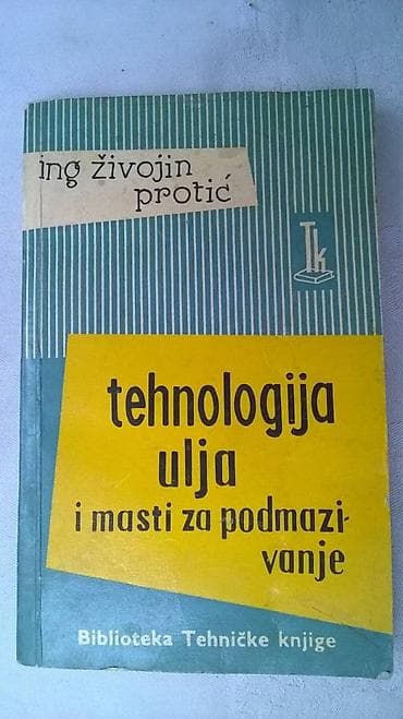 Tehnicka knjiga: Tehnologija ulja, mini format 248 str