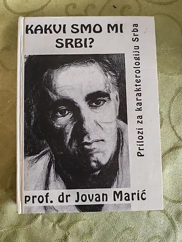 Knjiga: Kakvi smo mi Srbi? – Prilozi za karakterologiju Srba Autor