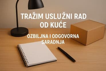 Uslugа: Tražim uslužni rad od kuće Tražim mogućnost uslužnog rada od na lalafo.rs Uslugа: Tražim uslužni rad od kuće Tražim mogućnost uslužnog rada od
