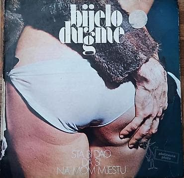 Vinyl records: Bijelo Dugme-Sta bi Dao da si na mom Mjestu LP (1976) Jugoton stanje at lalafo.rs — 1 Vinyl records: Bijelo Dugme-Sta bi Dao da si na mom Mjestu LP (1976) Jugoton stanje — 1