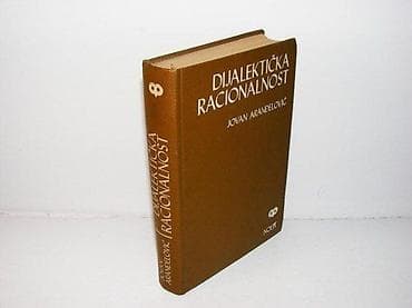 Dijalektička racionalnost jovan arandjelović 1981 nolit beograd tvrd na lalafo.rs — 1 Dijalektička racionalnost jovan arandjelović 1981 nolit beograd tvrd — 1