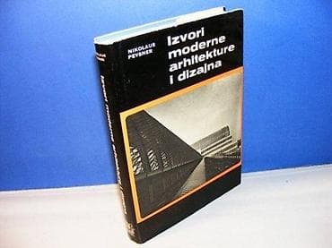 IZVORI MODERNE ARHITEKTURE I DIZAJNA NICOLAUS PEVSNER JUGOSLAVIJA na lalafo.rs IZVORI MODERNE ARHITEKTURE I DIZAJNA NICOLAUS PEVSNER JUGOSLAVIJA
