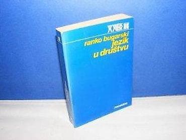 Ranko bugarski - jezik u drustvu izdavac ; prosveta beograd xx vek na lalafo.rs Ranko bugarski - jezik u drustvu izdavac ; prosveta beograd xx vek