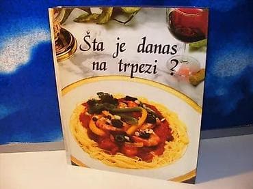 ŠTA JE DANAS NA TRPEZI Ron Kalenuik20071. izdanjeMnogo ukusnih ideja na lalafo.rs ŠTA JE DANAS NA TRPEZI Ron Kalenuik20071. izdanjeMnogo ukusnih ideja