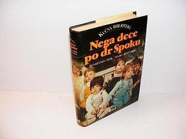 Nega dece po dr Spoku, Bendžamin Spok Majkl Rotenberg1987 rad tvrd na lalafo.rs Nega dece po dr Spoku, Bendžamin Spok Majkl Rotenberg1987 rad tvrd