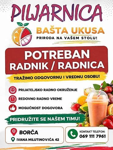 Piljarnica Bašta Ukusa Potreban radnik / radnica Borča Ivana na lalafo.rs Piljarnica Bašta Ukusa Potreban radnik / radnica Borča Ivana