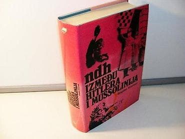 NDH IZMEĐU HITLERA I MUSSOLINIJA B. Krizmanglobus zagreb 1983tvrd na lalafo.rs NDH IZMEĐU HITLERA I MUSSOLINIJA B. Krizmanglobus zagreb 1983tvrd
