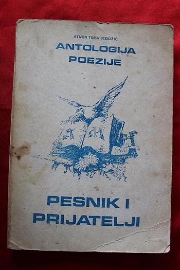 PESNIK I PRIJATELJI, ANTOLOGIJA POEZIJE, ANTON TOMA JEZIDŽIĆ | na lalafo.rs PESNIK I PRIJATELJI, ANTOLOGIJA POEZIJE, ANTON TOMA JEZIDŽIĆ |
