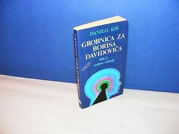 Grobnica za Borisa Davidoviča Beogradski izdavačko-grafički zavod,1987 na lalafo.rs Grobnica za Borisa Davidoviča Beogradski izdavačko-grafički zavod,1987