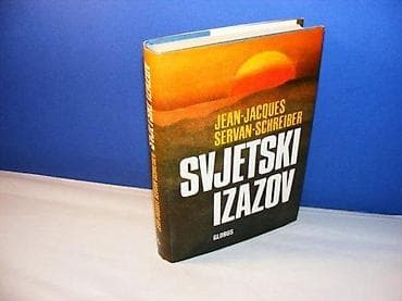 SVJETSKI IZAZOV, Jean-Jacques Servan-Schreiber, Izdavač : Globus - na lalafo.rs SVJETSKI IZAZOV, Jean-Jacques Servan-Schreiber, Izdavač : Globus -