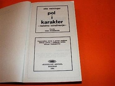 Naslov: Pol i karakter Autor: Otto Weininger Obim strana: 575 Format na lalafo.rs — 1 Naslov: Pol i karakter Autor: Otto Weininger Obim strana: 575 Format — 1
