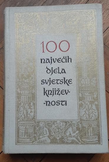 Naslov: 100 najvećih djela svjetske književnosti Opis: - Ilustrovani na lalafo.rs Naslov: 100 najvećih djela svjetske književnosti Opis: - Ilustrovani