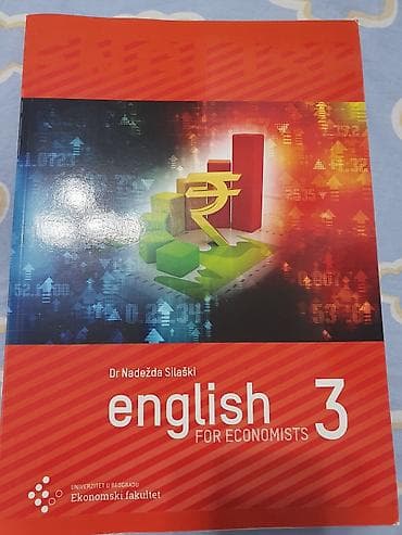 Udžbenik: English for Economists 3 (ENGLISH 3) Autor: dr Nadežda na lalafo.rs Udžbenik: English for Economists 3 (ENGLISH 3) Autor: dr Nadežda