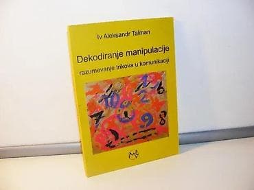 Dekodiranje manipulacije iv aleksandr talman2013 beogradmek na lalafo.rs Dekodiranje manipulacije iv aleksandr talman2013 beogradmek