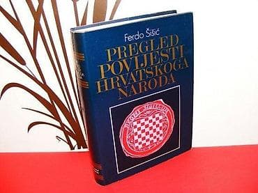Pregled povijesti hrvatskoga naroda Ferdo Šišić; priredio i pogovor na lalafo.rs Pregled povijesti hrvatskoga naroda Ferdo Šišić; priredio i pogovor
