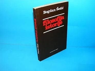 Filozofija istorijeBogdan ŠešićIzdavač: Matica srpska, Novi Sad 1986; na lalafo.rs Filozofija istorijeBogdan ŠešićIzdavač: Matica srpska, Novi Sad 1986;