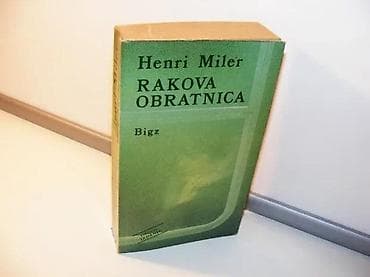 Rakova obratnica - Henri MilerBigz Beograd 1985. strana 307 na lalafo.rs Rakova obratnica - Henri MilerBigz Beograd 1985. strana 307