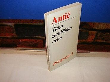 Tako zamišljam nebo antić 1985 mek povez napisana posveta tekst na lalafo.rs Tako zamišljam nebo antić 1985 mek povez napisana posveta tekst