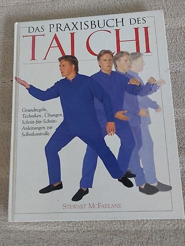 Knjiga: Das Praxisbuch des Tai Chi – Stewart McFarlane (na nemačkom na lalafo.rs — 1 Knjiga: Das Praxisbuch des Tai Chi – Stewart McFarlane (na nemačkom — 1