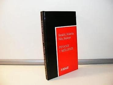 Pevanje i mišljenje heraklit, helderlin, niče2002 bonarttvrd na lalafo.rs Pevanje i mišljenje heraklit, helderlin, niče2002 bonarttvrd