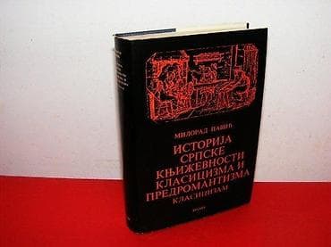 Istorija srpske književnosti klasicizma i predromantizma - Klasicizam na lalafo.rs Istorija srpske književnosti klasicizma i predromantizma - Klasicizam