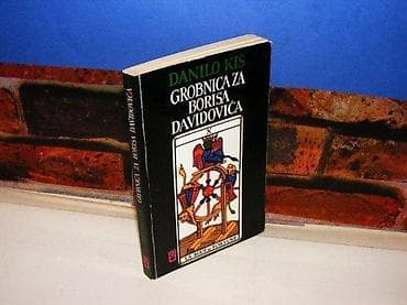 Grobnica za borisa davidoviča danilo kiš beogradski izdavačko-grafički na lalafo.rs Grobnica za borisa davidoviča danilo kiš beogradski izdavačko-grafički