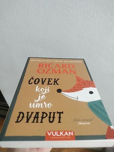 Sport & Hobby: Ričard Ozman - Čovek koji je umro dvaput Četiri neobična prijatelja at lalafo.rs — 2 Sport & Hobby: Ričard Ozman - Čovek koji je umro dvaput Četiri neobična prijatelja — 2