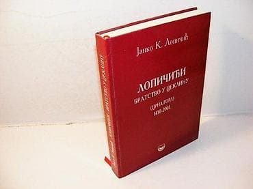 Lopičići bratstvo u Ceklinu 1 Janko Lopičić2001 beograd stručna knjiga na lalafo.rs Lopičići bratstvo u Ceklinu 1 Janko Lopičić2001 beograd stručna knjiga