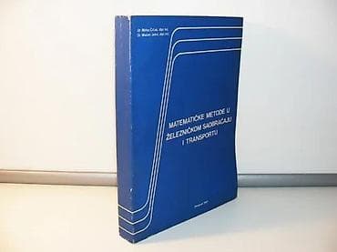 Matematičke metode u železničkom saobraćaju i transportudr mirko na lalafo.rs Matematičke metode u železničkom saobraćaju i transportudr mirko