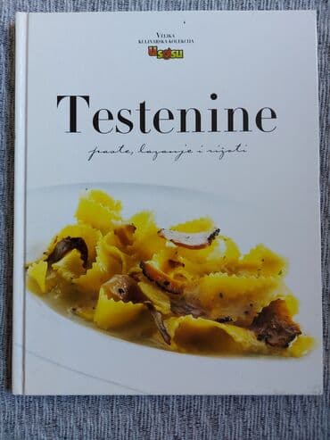 Nova knjiga TESTENINE (paste, lazanje i rižote). Knjiga je štampana na lalafo.rs Nova knjiga TESTENINE (paste, lazanje i rižote). Knjiga je štampana