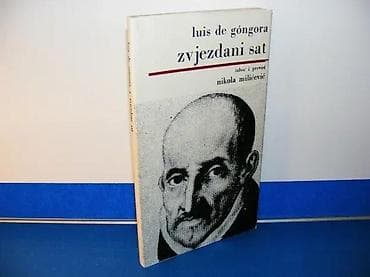 LOUIS DE GONGORAZVJEZDANI SATIzvor, prevod i predgovor - Nikola na lalafo.rs LOUIS DE GONGORAZVJEZDANI SATIzvor, prevod i predgovor - Nikola
