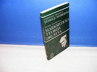 MARKSISTIČKA TEORIJA DRUŠTVA Veljko Cvjetičanin TEMELJI MARKSIZMA na lalafo.rs MARKSISTIČKA TEORIJA DRUŠTVA Veljko Cvjetičanin TEMELJI MARKSIZMA