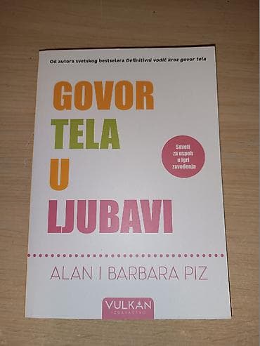 Knjiga Alan i Barbara Piz - Govor tela u ljubavi Za milion godina neke na lalafo.rs Knjiga Alan i Barbara Piz - Govor tela u ljubavi Za milion godina neke