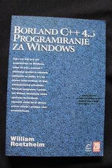 BORLAND C+ + 4.5 PROGRAMIRANJE ZA WINDOWS, WILLIAM ROETZHEIM | na lalafo.rs — 3 BORLAND C+ + 4.5 PROGRAMIRANJE ZA WINDOWS, WILLIAM ROETZHEIM | — 3