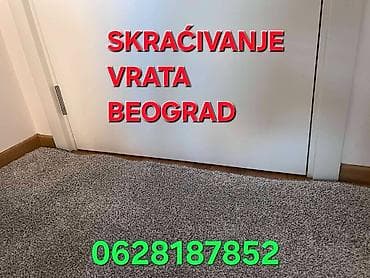 Usluga: skraćivanje i prepravka unutrašnjih vrata – Beograd - na lalafo.rs — 1 Usluga: skraćivanje i prepravka unutrašnjih vrata – Beograd - — 1