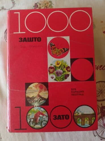 Knjige i stripovi: Knjiga: 1000 Zašto – 1000 Zato Izdavač: Вук Караџић, Београд Opis: - na lalafo.rs Knjige i stripovi: Knjiga: 1000 Zašto – 1000 Zato Izdavač: Вук Караџић, Београд Opis: -