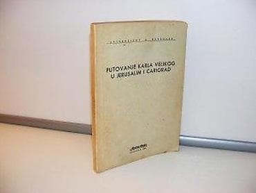 Putovanje karla velikog u jerusalim i carigradvlado drašković1965 na lalafo.rs Putovanje karla velikog u jerusalim i carigradvlado drašković1965