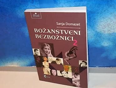BOŽANSTVENI BEZBOŽNICI 2 Sanja Domazet2016 sluzbeni glasnikSanja na lalafo.rs BOŽANSTVENI BEZBOŽNICI 2 Sanja Domazet2016 sluzbeni glasnikSanja